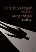 bokomslag In the Shadow of the Messenger