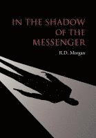 In the Shadow of the Messenger