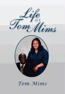 bokomslag Life of Tom Mims