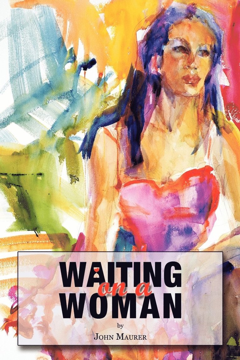 Waiting on a Woman 1