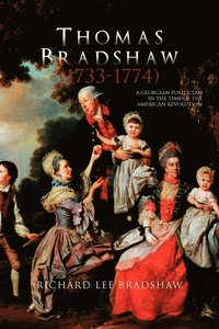 bokomslag Thomas Bradshaw (1733-1774)
