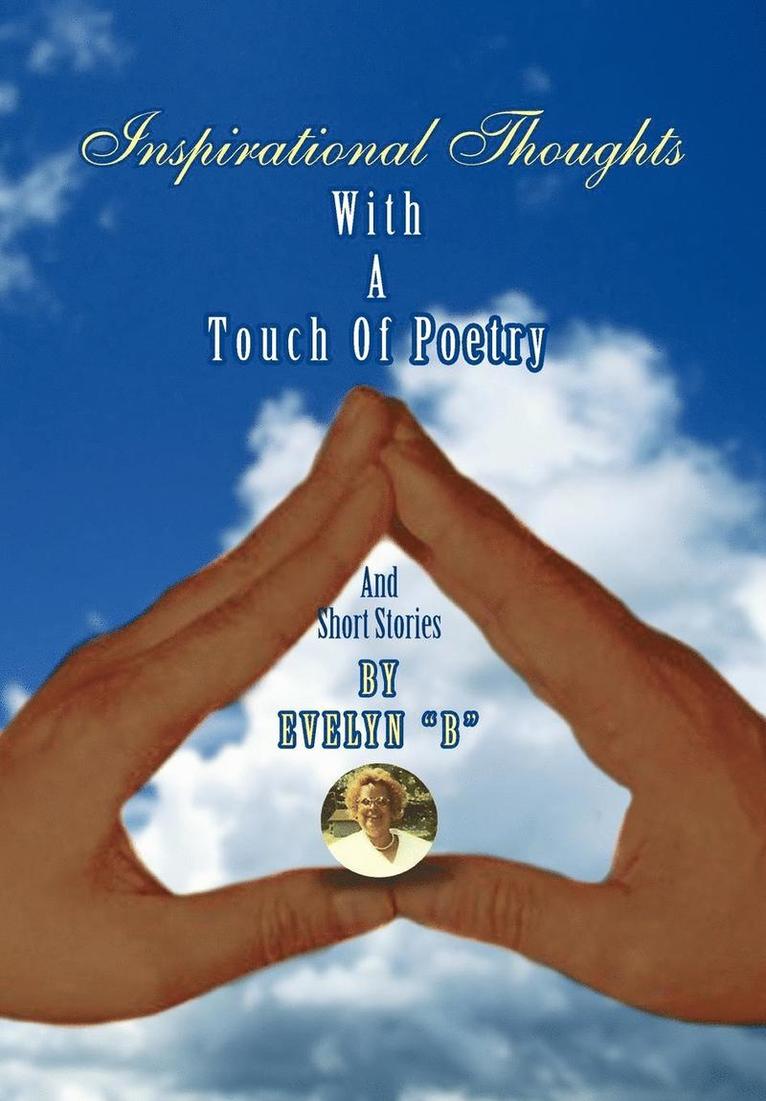 Evelyn B, Evelyn B. - Inspirational Thoughts, Inbunden