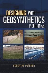 bokomslag Designing with Geosynthetics - 6th Edition; Vol2