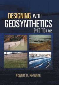 bokomslag Designing with Geosynthetics - 6th Edition; Vol2