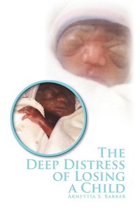 bokomslag Deep Distress of Losing a Child