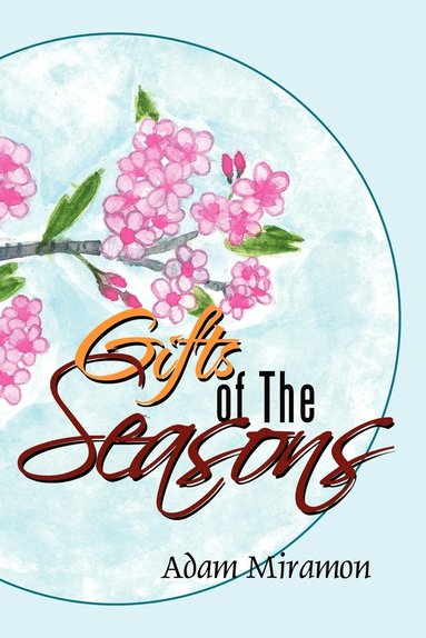 bokomslag Gifts of The Seasons