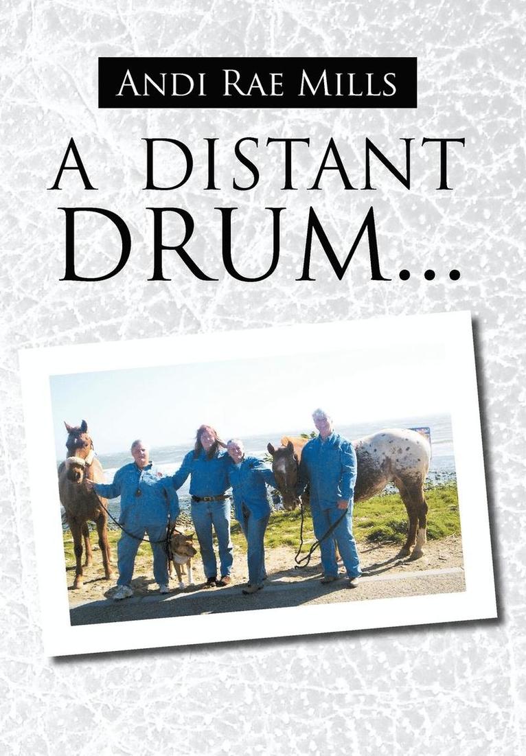 A Distant Drum... 1