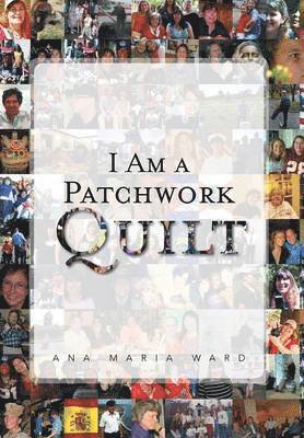 I Am a Patchwork Quilt 1