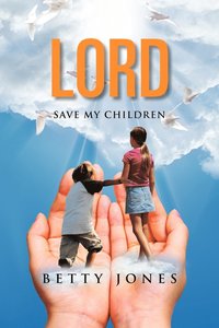 bokomslag Lord Save My Children