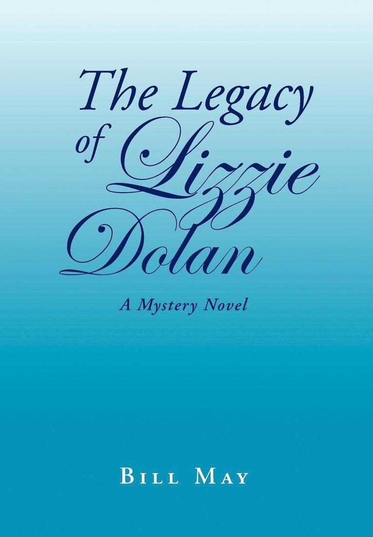 The Legacy of Lizzie Dolan 1