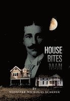 bokomslag House Bites Man