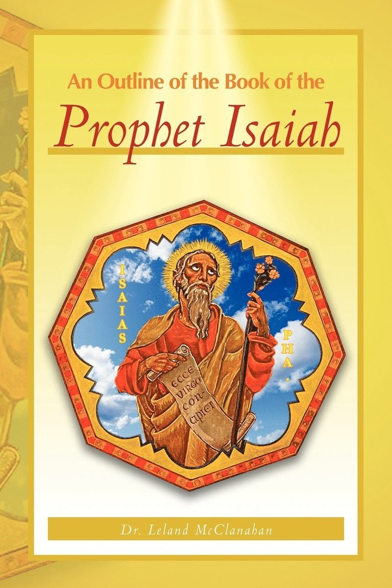 Leland McClanahan - Outline of the Book of the Prophet Isaiah, Häftad