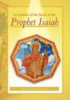 An Outline of the Book of the Prophet Isaiah 1