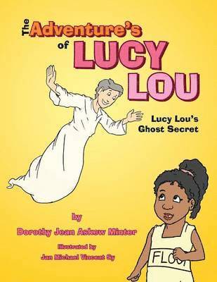 The Adventure's of Lucy Lou 1