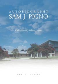 bokomslag Autobiography of Sam J. Pigno