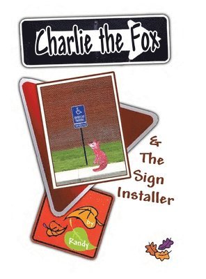 bokomslag Charlie the Fox and the Sign Installer