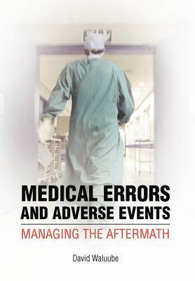 David Waluube - Medical Errors and Adverse Events, Inbunden