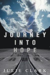 bokomslag Journey Into Hope