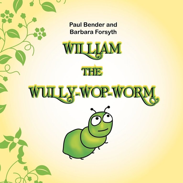 William the Wully-Wop-Worm 1