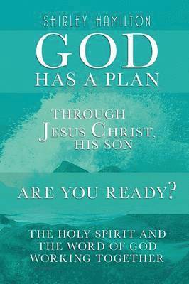 God has a Plan 1