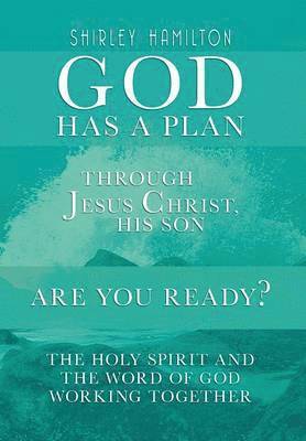 God Has a Plan 1