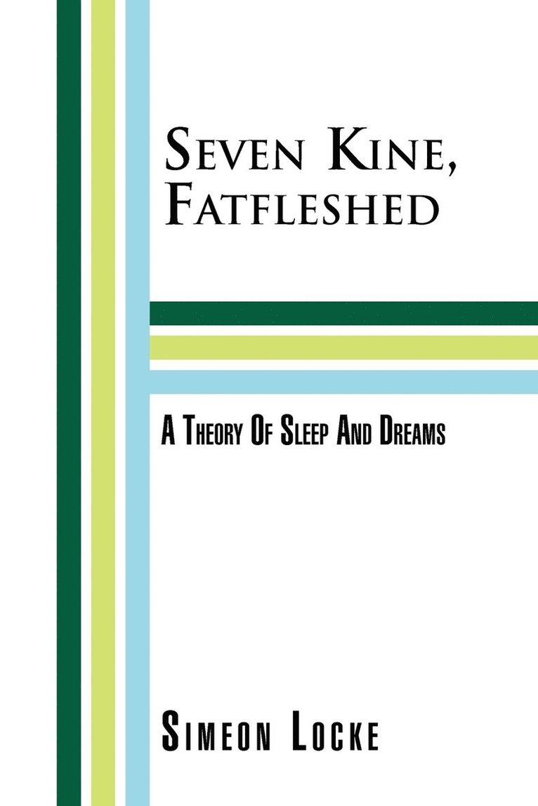Seven Kine, Fatfleshed 1