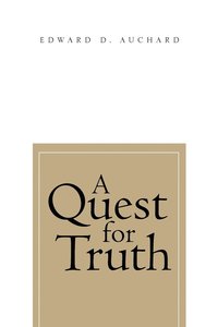 bokomslag A Quest for Truth