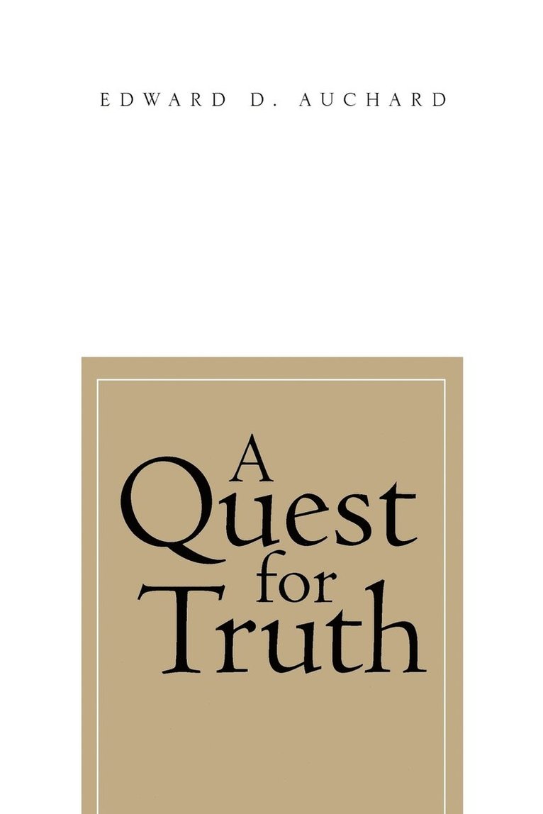 A Quest for Truth 1