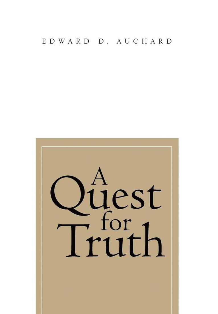 A Quest for Truth 1