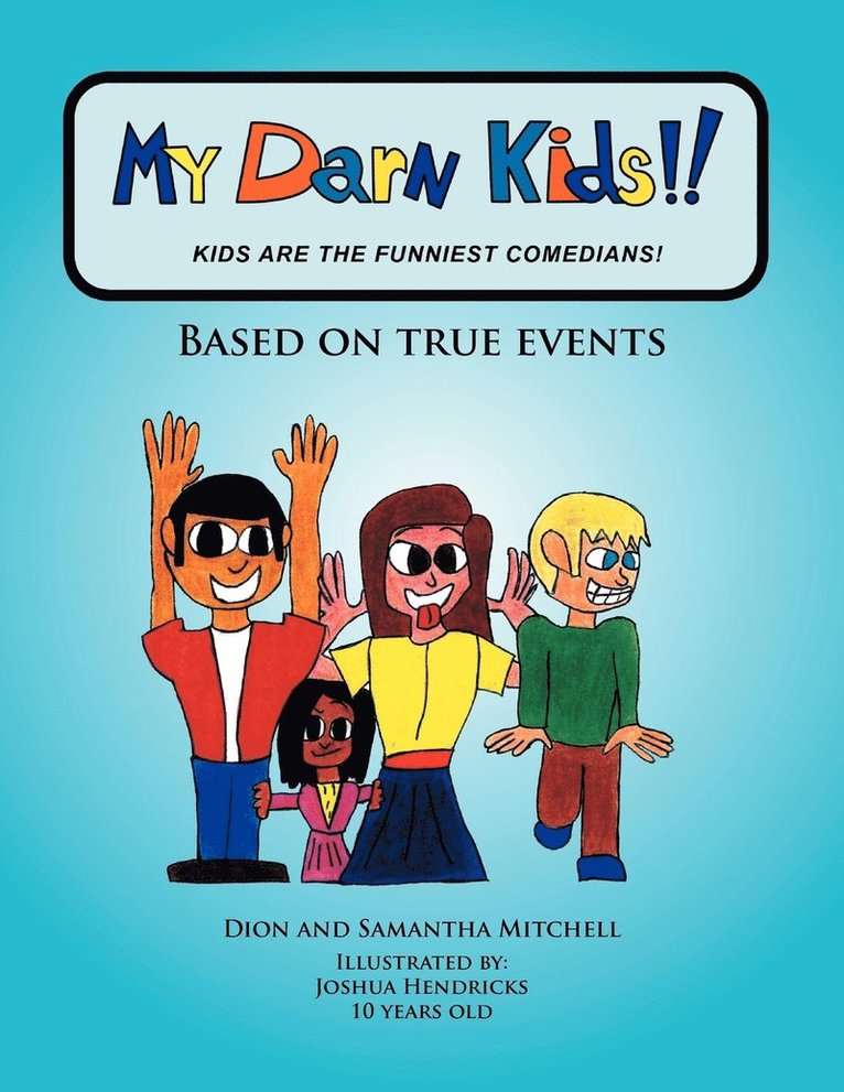 My Darn Kids!! 1