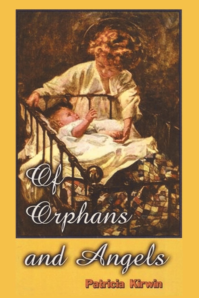 Of Orphans and Angels 1