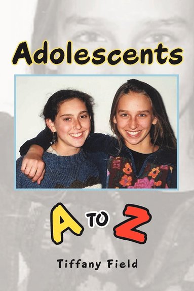 Tiffany Field - Adolescents A to Z, Häftad