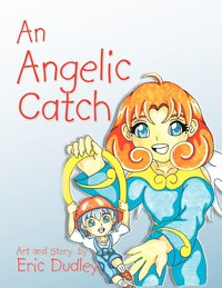 bokomslag An Angelic Catch