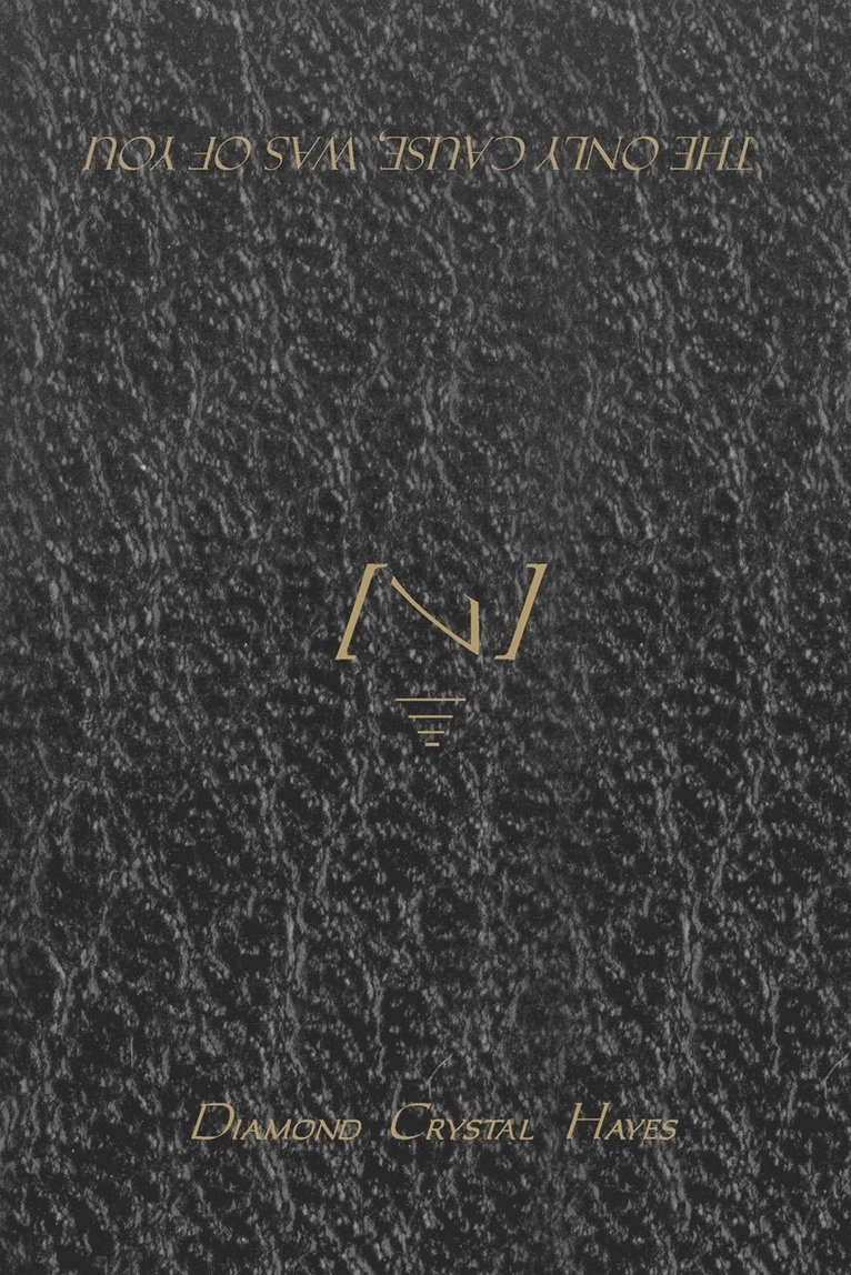 Only Cause, Was of You