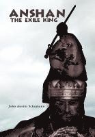 Anshan the Exile King