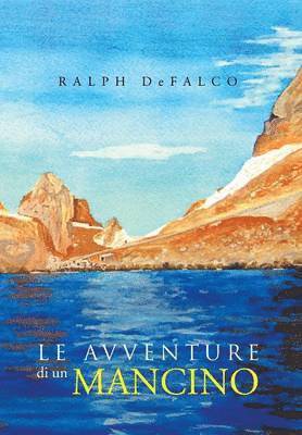 Ralph Defalco - Avventure Di Un Mancino, Inbunden