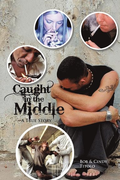 Bob, Cindy Titolo - Caught in the Middle, Häftad