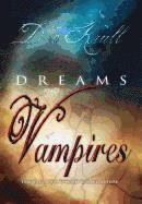 Dreams and Vampires 1