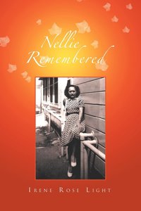 bokomslag Nellie Remembered