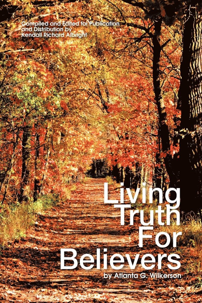 Living Truth for Believers by Atlanta G. Wilkerson 1