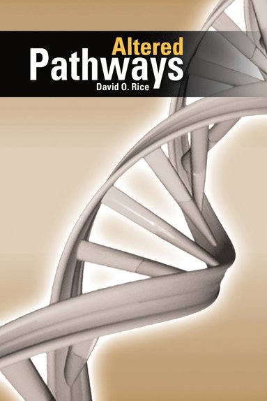 bokomslag Altered Pathways