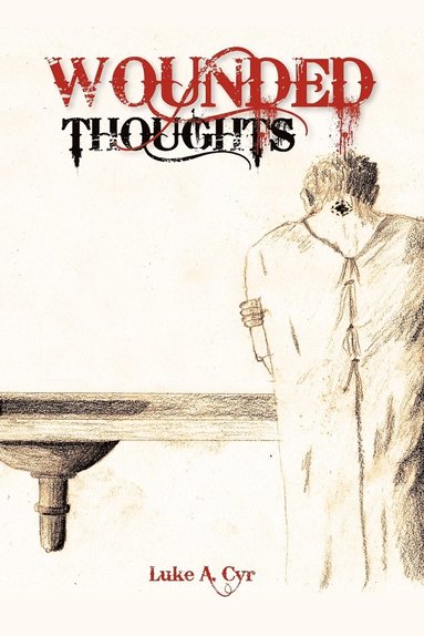 bokomslag Wounded Thoughts