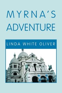 bokomslag Myrna's Adventure