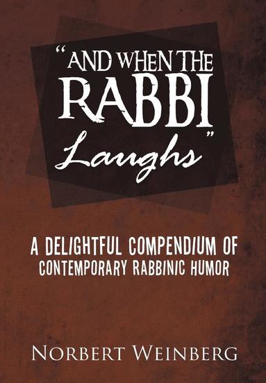 bokomslag ''And When the Rabbi Laughs''