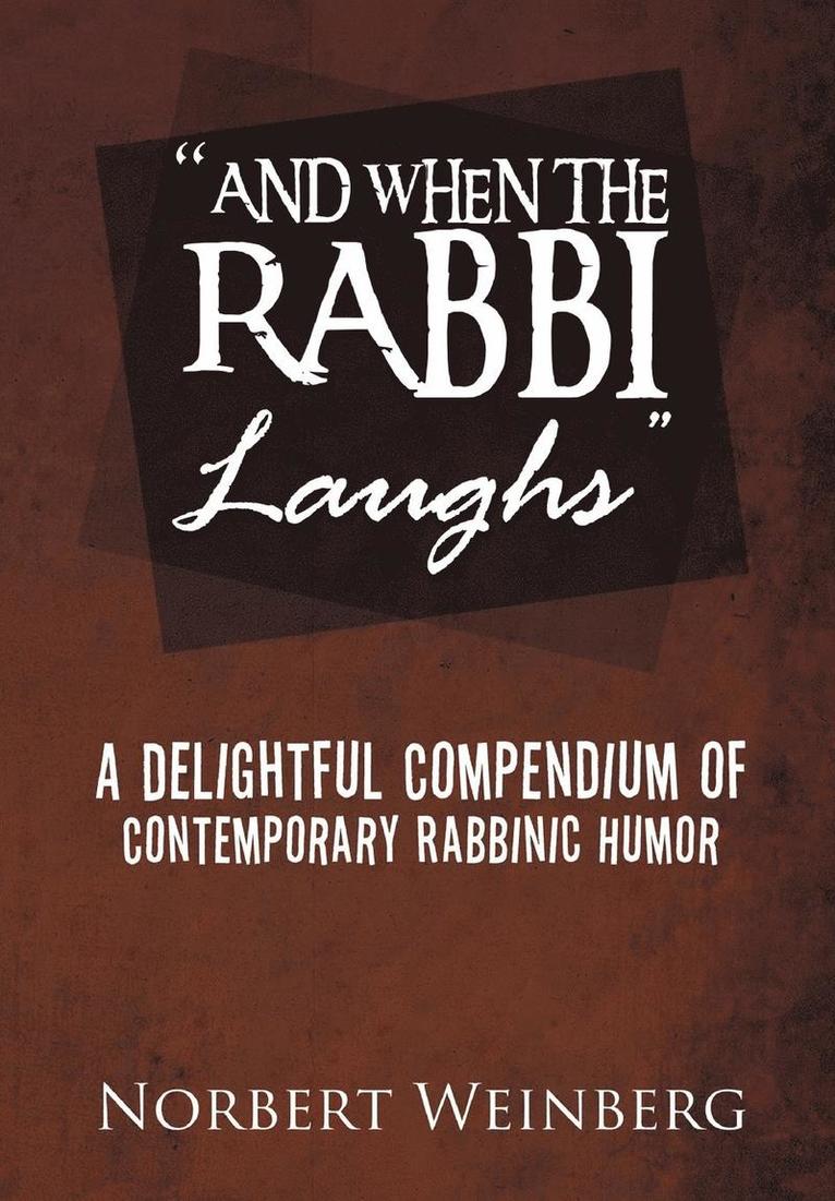 ''And When the Rabbi Laughs'' 1