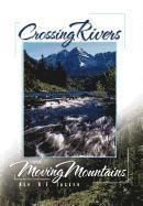 Crossing Rivers and Moving Mountains 1