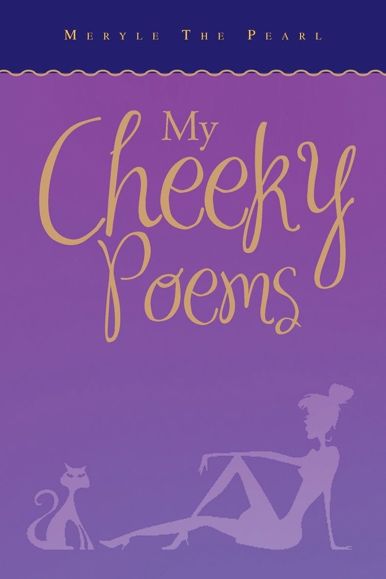 My Cheeky Poems 1