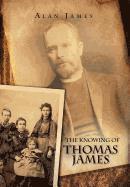 Alan James - Knowing of Thomas James, Inbunden