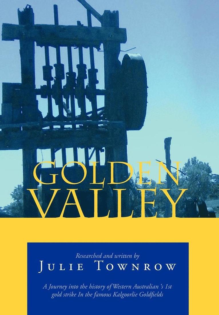 Julie Townrow - Golden Valley, Inbunden