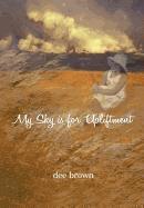 bokomslag My Sky Is For Upliftment